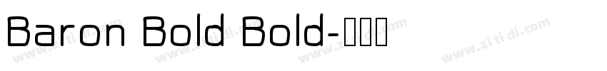 Baron Bold Bold字体转换